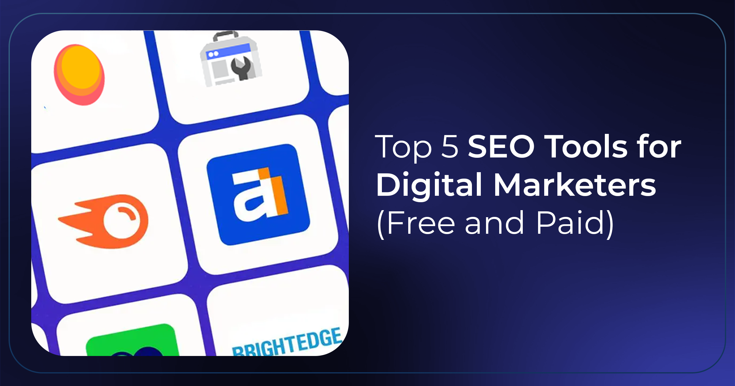 5 seo tool for digital marketers in kerala