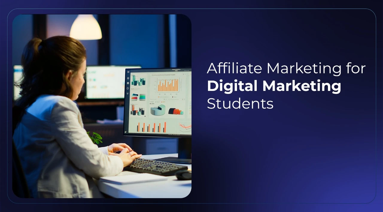 Affiliate Marketing for digital marketing students