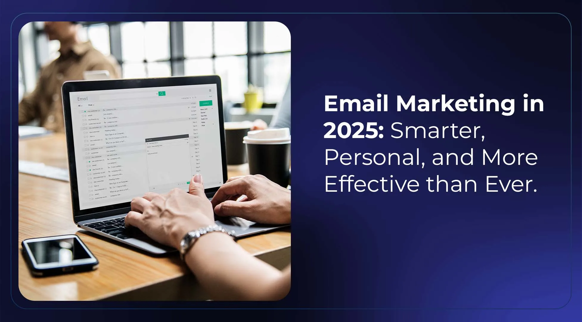 Email Marketing in 2025