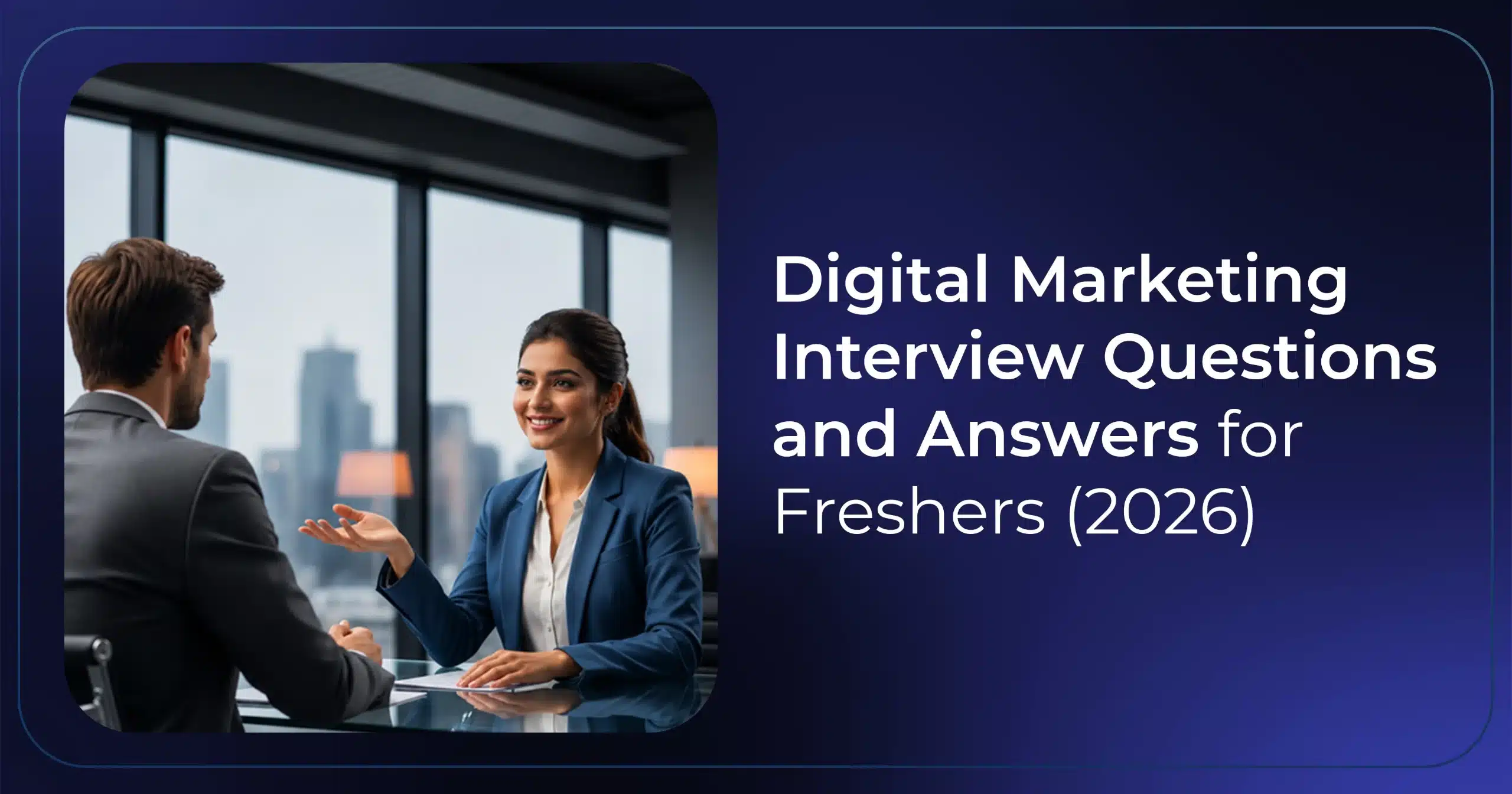 Digital Marketing Interview Questions